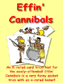 Effin\' Cannibals - x-rated card trick