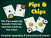 Pips And Chips