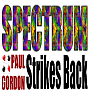 Paul Gordon's Spectrum Strikes Back